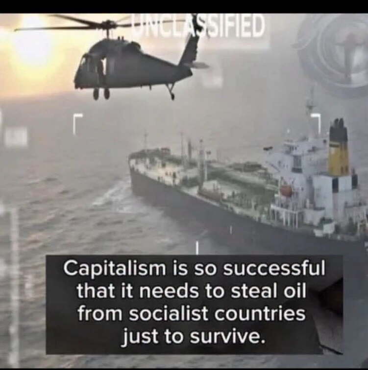 Capitalism-is-so-successful-that-it-needs-to-steal-oil-from-socialist-countries-to-survive