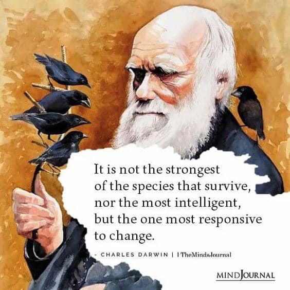 Darwin-says-the-species-that-survive-are-the-ones-that-change.