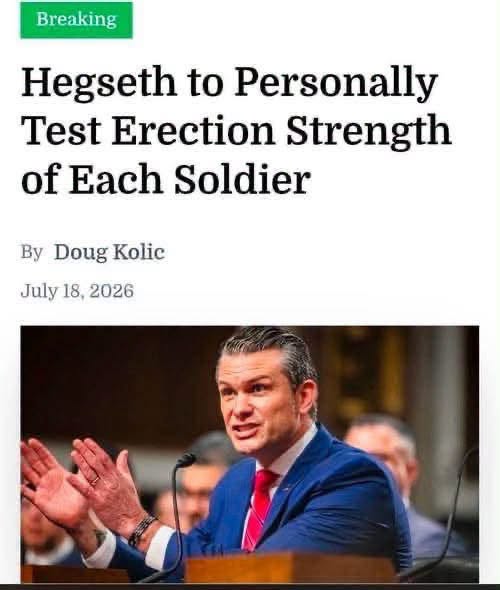 Hegseth-to-personally-test-erection-strength-of-each-soldier