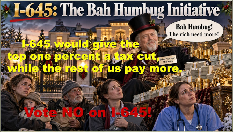 I-645-the-Bah-Humbug-Initiative---Vote-No